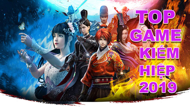 noi-dung-bai-viet-Top Game Kiếm Hiệp Hay 2019