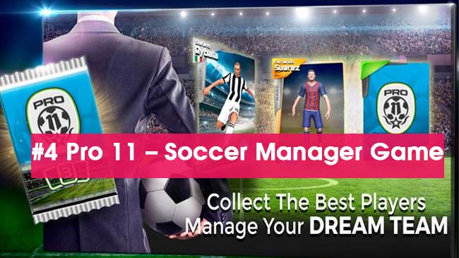 Pro-11-Soccer-Manager-top-game-quan-ly-bong-da-hay