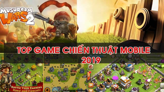 noi-dung-bai-viet-Top Game Chiến Thuật Mobile 2019