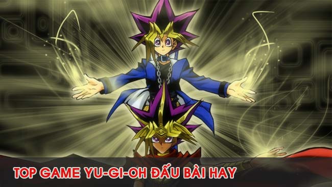 noi-dung-bai-viet-Top Game Yugioh Hay Nhất