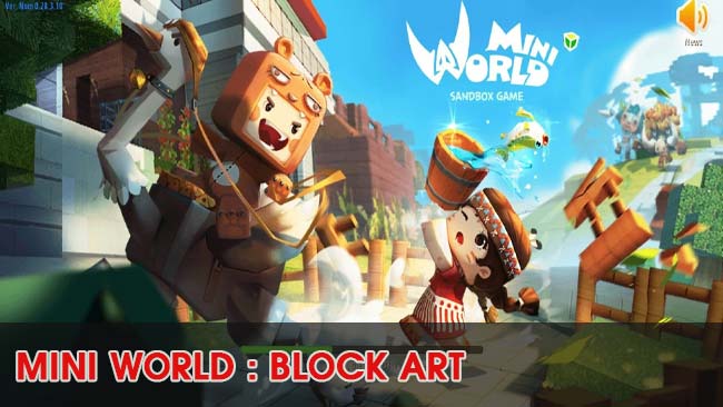 Tải Game Mini World: Block Art Miễn Phí Về Điện Thoại - Taigames.Mobi