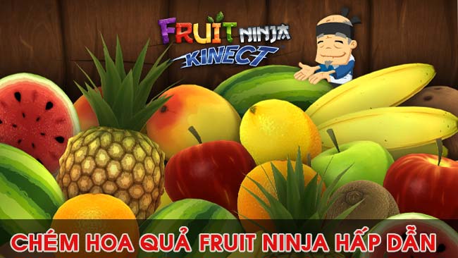 gioi-thieu-game-chem-hoa-qua-fruit-ninja